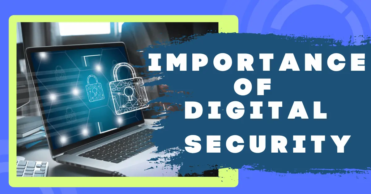Importance of digital security