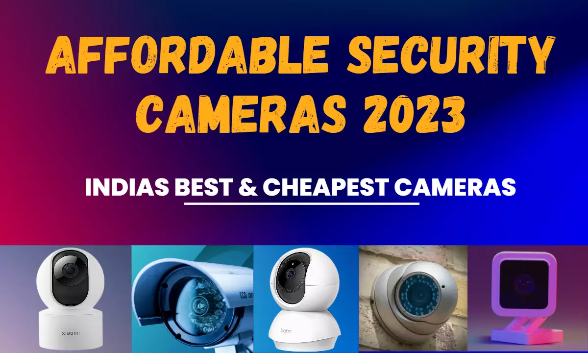 Affordable Security Cameras In India 2023